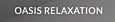 Oasis Relaxation Systems