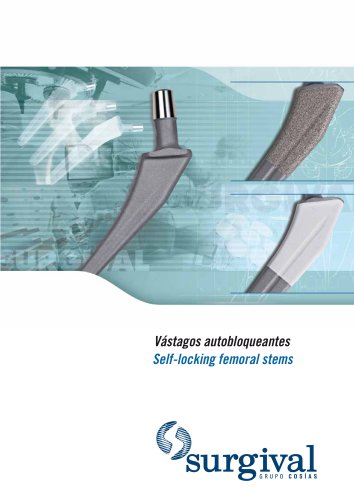 SELF-LOCKING FEMORAL STEMS