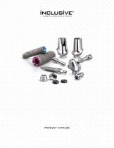 INCLUSIVE ® DENTAL IMPLANT SYSTEM: PRODUCT CATALOG