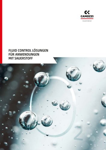 FLUID CONTROL LÖSUNGEN FÜR ANWENDUNGEN MIT SAUERSTOFF