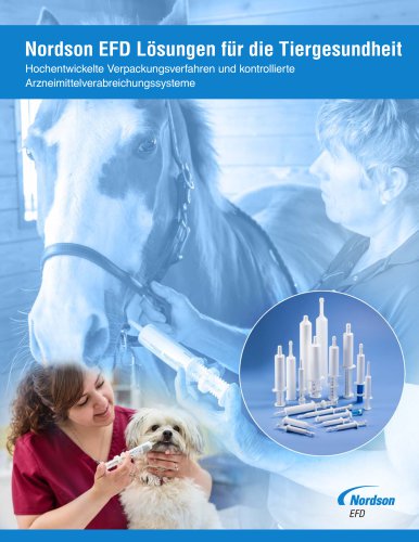 Nordson EFD Lösungen für die Tiergesundheit