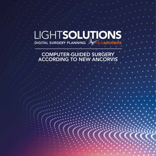 LIGHTSOLUTIONS DIGITAL SURGERY PLANNING®