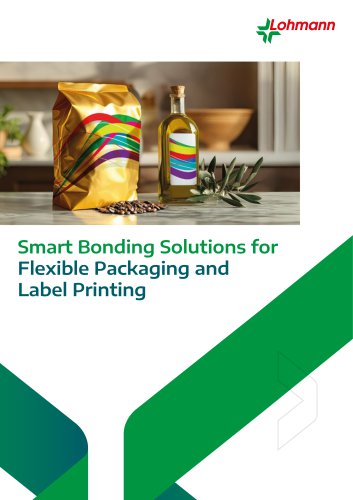 Smart Bonding Solutions for  Flexible Packaging and   Label Printing