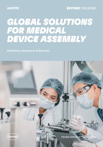 GLOBAL SOLUTIONS FOR MEDICAL DEVICE ASSEMBLY