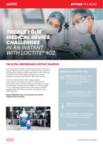 TACKLE YOUR MEDICAL DEVICE CHALLENGES IN AN INSTANT WITH LOCTITE® 402