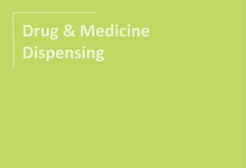 Drug & Medicine Dispensing 2025