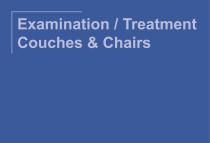 Examination and Treatment Couches and Chairs 2024