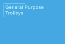 General Purpose Trolleys 2024