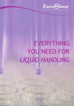 EVERYTHING YOU NEED FOR LIQUID HANDLING