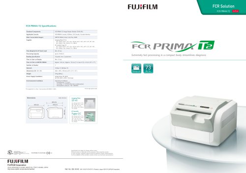 FCR PRIMA T2 Extremely fast processing in a compact body streamlines diagnosis