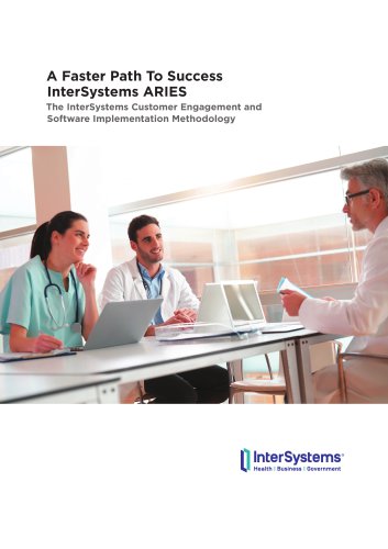 A Faster Path To Success InterSystems ARIES