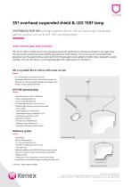 351 overhead suspended shield & LED 150F lamp