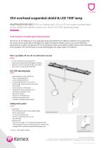 354 overhead suspended shield & LED 150F lamp