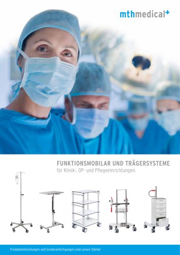 Funktionsmobiliar und Trägersysteme von mth medical