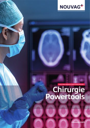 Chirurgie Powertools / NOUVAG