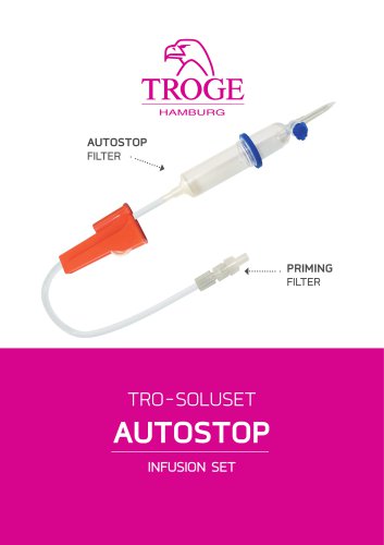 TROGE autostop infusion sets