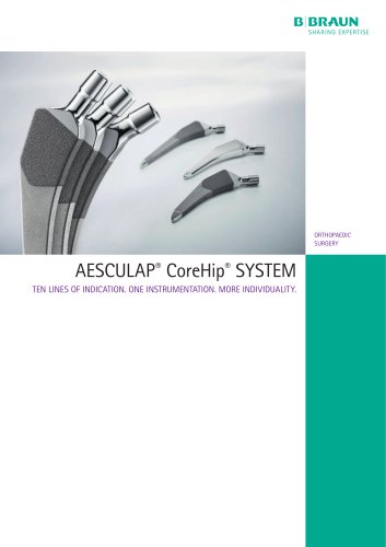 AESCULAP® CoreHip® SYSTEM