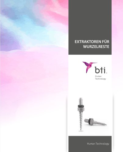 BTI Extraktoren für Wurzelreste