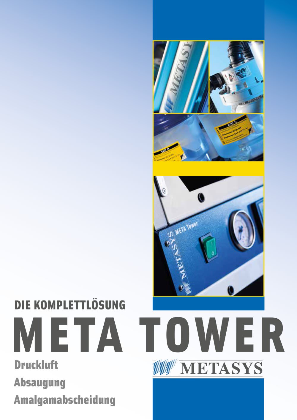 DIE KOMPLETTL&Ouml;SUNG META TOWER - METASYS Medizintechnik