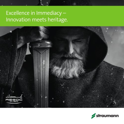 Excellence in Immediacy – Innovation meets heritage