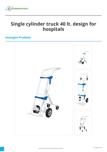 Single cylinder truck 40 lt. design for hospitals