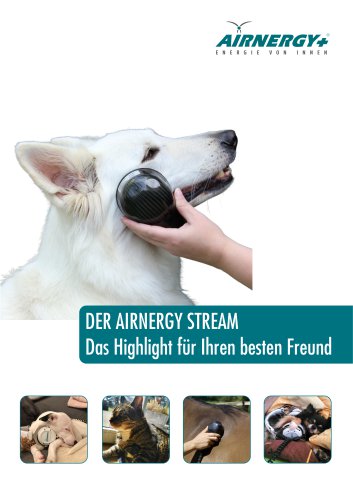 DER AIRNERGY STREAM - Das Highlight für Ihren besten Freund